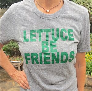 Apparel, Tee shirt, Lettuce be friends